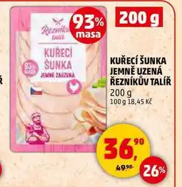 Penny Market KUŘECÍ ŠUNKA JEMNĚ UZENÁ ŘEZNÍKŮV TALÍŘ, 200 g nabídka