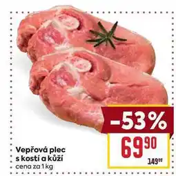 Billa Vepřová plec s kostí a kůží cena za 1kg nabídka
