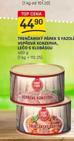 Flop TRENČANSKÝ PÁREK S FAZOLE VEPŘOVÁ KONZERVA, LEČO S KLOBÁSOU 400 g nabídka