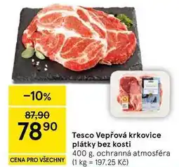Tesco Tesco Vepřová krkovice plátky bez kosti, 400 g nabídka