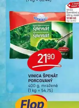 Flop VINICA ŠPENÁT PORCOVANÝ 400 g, mražené nabídka
