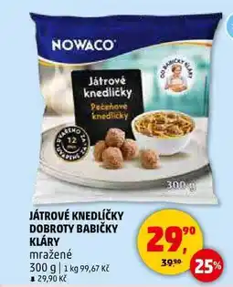 Penny Market NOWACO JÁTROVÉ KNEDLÍČKY DOBROTY BABIČKY KLÁRY, 300 g nabídka
