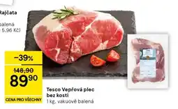 Tesco Tesco Vepřová plec bez kosti nabídka