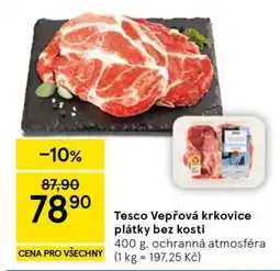 Tesco Tesco Vepřová krkovice plátky bez kosti nabídka