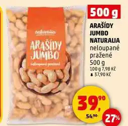 Penny Market ARAŠÍDY JUMBO NATURALIA neloupané pražené, 500 g nabídka