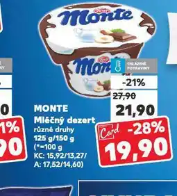 Kaufland Monte mléčný dezert nabídka