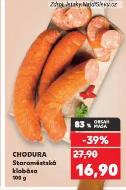 Kaufland Chodura staroměstská klobása nabídka