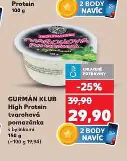 Kaufland Gurmán klub high protein tvarohová pomazánka nabídka