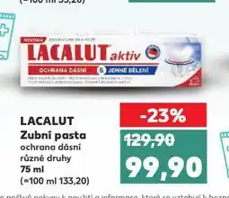 Kaufland Lacalut zubní pasta nabídka