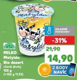 Kaufland Milko matylda bio dezert nabídka