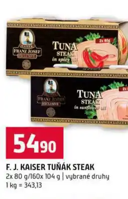 Terno F. J. KAISER TUŇÁK STEAK 2x 80 g/160x 104 g vybrané druhy nabídka