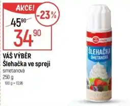 Globus VÁŠ VÝBĚR Šlehačka ve spreji nabídka