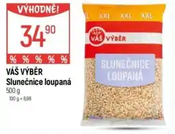 Globus VÁŠ VÝBĚR Slunečnice loupaná nabídka