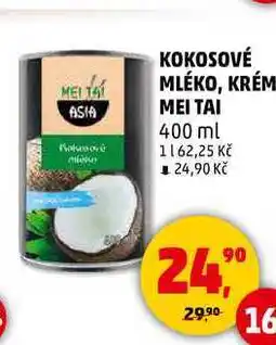 Penny Market KOKOSOVÉ MLÉKO, KRÉM ΜΕΙ ΤΑΙ, 400 ml nabídka