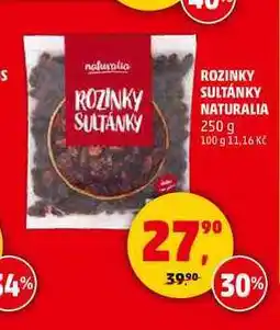 Penny Market ROZINKY SULTÁNKY NATURALIA, 250 g nabídka