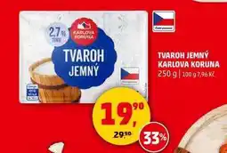 Penny Market TVAROH JEMNÝ KARLOVA KORUNA, 250 g nabídka