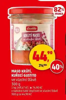 Penny Market MASO KRŮTÍ GUSTITO ve vlastní šťávě, 300 g nabídka