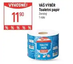 Globus VÁŠ VÝBĚR Toaletní papír nabídka