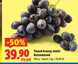 Lidl Hrozny tmavé bezsemenné nabídka