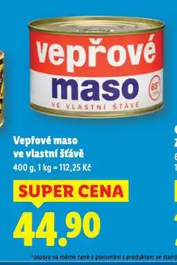 Lidl Vepřové maso ve vlastní šťávě nabídka
