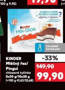 Kaufland Kinder mléčný řez nabídka