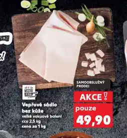 Kaufland Vepřové sádlo bez kůže nabídka