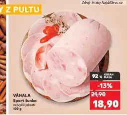 Kaufland Váhala sport šunka nabídka