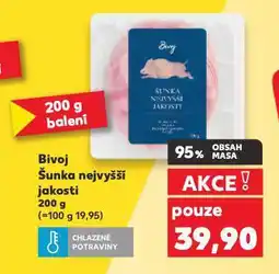 Kaufland Bivoj šunka nejvyšší jakosti nabídka