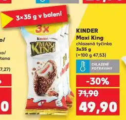 Kaufland Kinder maxi king nabídka