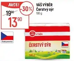 Globus VÁŠ VÝBĚR Čerstvý sýr nabídka