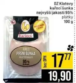 Jip DZ Klatovy kuřecí šunka nejvyšší jakosti 95% nabídka