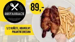 Jip 1/2 kuřete, hranolky, pikantní dresink nabídka