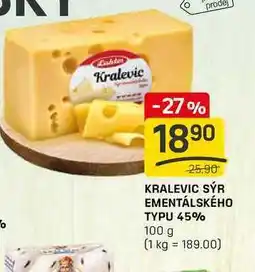 Flop KRALEVIC SÝR EMENTÁLSKÉHO TYPU 45% 100 g nabídka