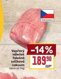 Billa Vepřový váleček falešná svíčková vakuum cena za 1kg nabídka