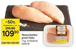 Tesco Tesco Kuřecí prsní řízky, 1 kg nabídka