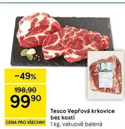 Tesco Tesco Vepřová krkovice bez kosti, 1 kg nabídka
