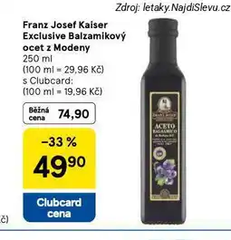 Tesco Franz josef kaiser exclusive balzamikový ocet z modeny nabídka