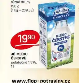 Flop JČ MLÉKO ČERSTVÉ polotučné 1,5%. 11 nabídka