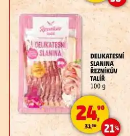 Penny Market DELIKATESNÍ SLANINA ŘEZNÍKŮV TALÍŘ nabídka