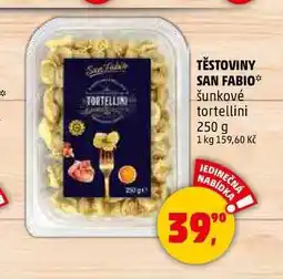 Penny Market TĚSTOVINY SAN FABIO šunkové tortellini nabídka