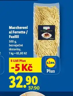 Lidl Maccheroni al ferretto / fusilli nabídka