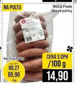 Jip MÚÚÚ Písek libové párky bal.cca 1,5kg 100g nabídka