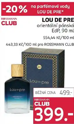 Rossmann LOU DE PRE orientální pánská EdP nabídka