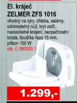 Elektro Spáčil El. kráječ ZELMER ZFS 1016 nabídka