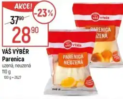 Globus VÁŠ VÝBĚR Parenica uzená, neuzená nabídka