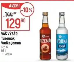 Globus VÁŠ VÝBĚR Tuzemák, Vodka Jemná 37.5% nabídka