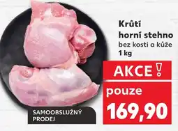 Kaufland Krůtí horní stehno nabídka