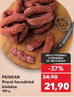 Kaufland PEJSKAR Pravá farmářská klobása nabídka