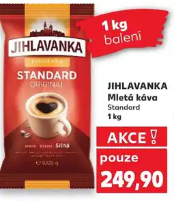 Kaufland JIHLAVANKA Mletá káva Standard nabídka