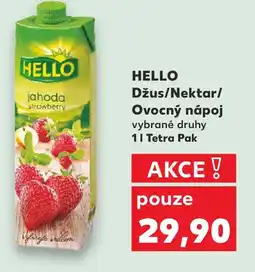 Kaufland HELLO Džus/Nektar/ Ovocný nápoj nabídka